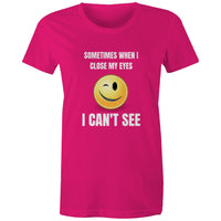 Sometimes when I close my eyes T Shirt