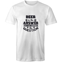 Beer is the Answer - AS Colour Staple - Mens T-Shirt