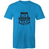 Beer is the Answer - AS Colour Staple - Mens T-Shirt