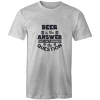 Beer is the Answer - AS Colour Staple - Mens T-Shirt